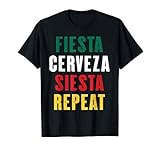 Fiesta Cerveza Siesta Repeat - Cinco de Mayo T-Shirt