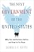 The Next Government of the United States: Why Our Institutions Fail Us and How to Fix Them