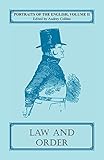  Portraits of the English, Volume II: Law and Order (Portraits of the English S.)