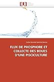  FLUX DE PHOSPHORE ET COLLECTE DES BOUES D’UNE PISCICULTURE (Omn.Univ.Europ.)