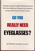 Do You Really Need Eyeglasses? B0006YRXWI Book Cover