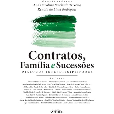 Contratos, fam&iacute;lia e sucess&otilde;es: di&aacute;logos interdisciplinares - 1 ed - 2020.