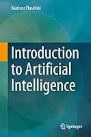 Introduction to Artificial Intelligence 3319400207 Book Cover
