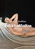  Félix Vallotton and artworks (Mega Square) (English Edition)