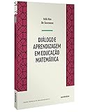 Diálogo e Aprendizagem em Educação Matemática