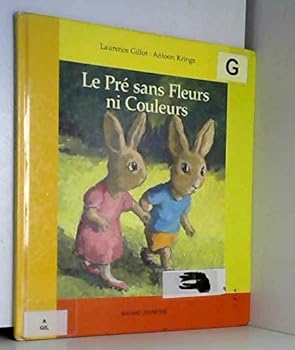 Board book Le pré sans fleurs ni couleurs [French] Book