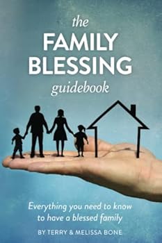Paperback The Family Blessing Guidebook: Everything You Need to Know to Have a Blessed Family Book