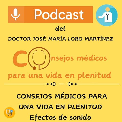 CONSEJOS M&Eacute;DICOS PARA UNA VIDA EN PLENITUD: EFECTOS DE SONIDO
