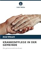 Krankenpflege in Der Gemeinde 6205600706 Book Cover