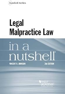 Legal Malpractice Law in a Nutshell (Nutshells)