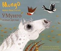 Mungo Makes New Friends Romanian/English 1787841723 Book Cover