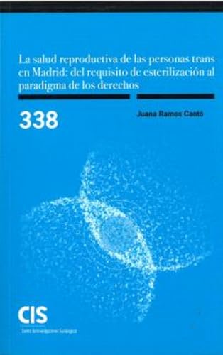 Portada de La salud reproductiva de las personas trans en Madrid: del requisito de esterilización al paradigma de los derechos