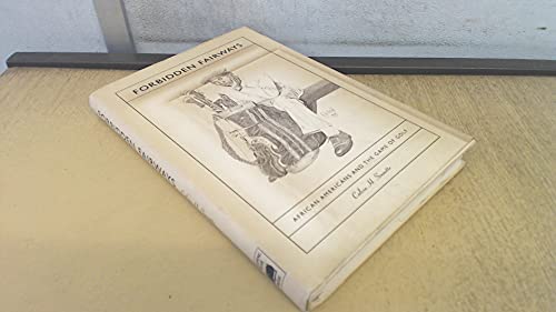 Forbidden Fairways: African Americans and the Game of Golf