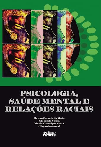 Psicologia, saúde mental e relações raciais: