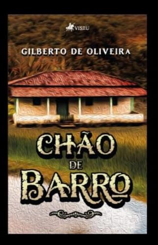 Chão de Barro - Gilberto de Oliveira