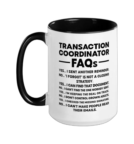 Transaction Coordinator FAQ Real estate Closing Coordinator Ceramic Mug, Black/White, 15oz