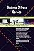 Produktbild Business Drivers Service All-Inclusive Self-Assessment - More than 700 Success Criteria, Instant Visual Insights, Comprehensive Spreadsheet Dashboard, Auto-Prioritized for Quick Results