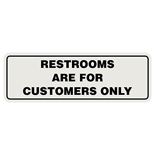 Standard Restrooms Are For Customers Only Door/Wall Sign - Lt Gray - Medium 2 Pack