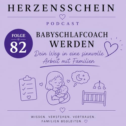 Babyschlafcoach werden &ndash; so wird aus deiner Leidenschaft ein Beruf