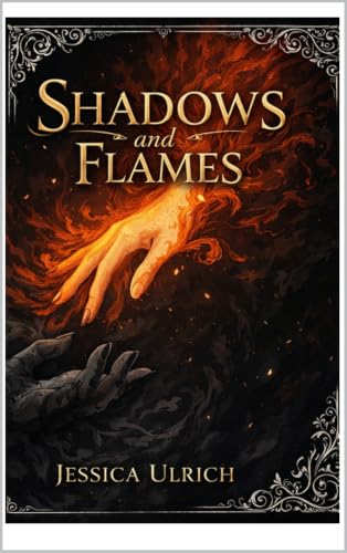 Shadows and Flames