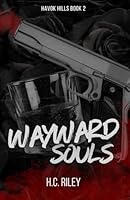 Wayward Souls (Havok Hills) B0CQN4DZ5T Book Cover