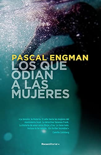 Los que odian a las mujeres (Vanessa Frank 2) (Spanish Edition)