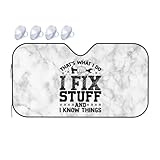 Haebfsl I Do I Fix Stuff and I Know Things Funny Windshield Sun Shade for Car SUV Truck Small Front Window Sunshade Visor Shield Cover for Vehicle Protector