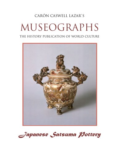 Museographs: Japanese Satsuma Pottery (English Edition)