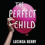 Cover of The Perfect Child