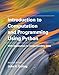 Introduction to Computation and Programming Using Python, second edition: With Application to Understanding Data