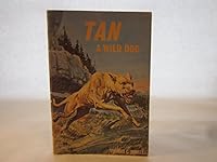 Tan, a wild dog B0007G2UVO Book Cover