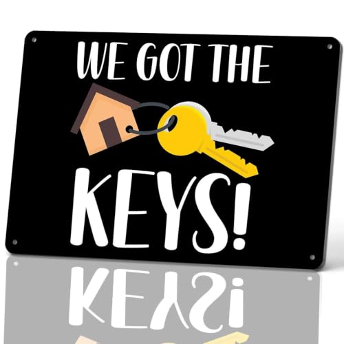 We Got The Keys New Home Metal Sign 8 x 12 Inch