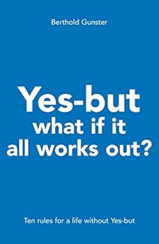 Paperback Yes-but what if it all works out? Book