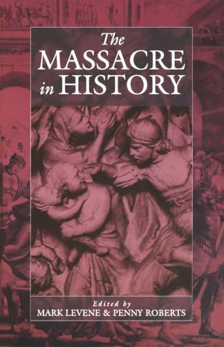 The Massacre In History: 1 (War And Genocide, 1)