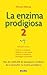 La enzima prodigiosa / The Enzyme Factor #2 (Spanish Edition)