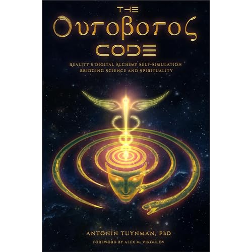 The Ouroboros Code by Antonin Tuynman PhD, Alex M. Vikoulov episode artwork