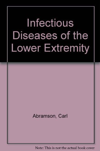 Infectious Diseases of the Lower Extremity 0683000403 Book Cover