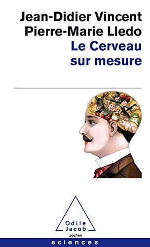 Le Cerveau sur mesure (OJ.POCHE SCIENC) (French Edition)