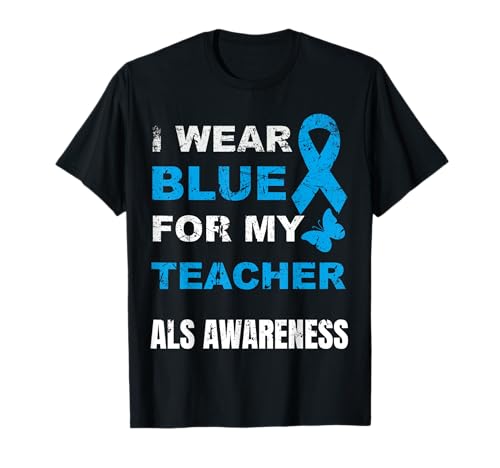 USO AZUL PARA MI MAESTRO ALS CONCIENCIA Camiseta