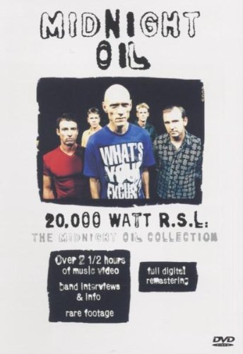Midnight Oil : 2000 Watts R.S.L