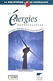  Les énergies renouvelables: Histoire, état des lieux et perspectives