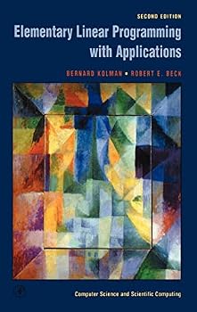 Paperback Elementary Linear Programming with Applications (Computer Science and Scientific Computing) Book