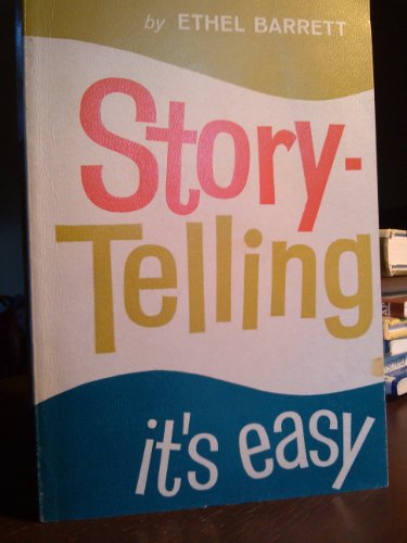 Storytelling, it's easy B000KEMUHC Book Cover