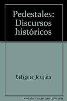 Pedestales: Discursos Historicos 8449926548 Book Cover