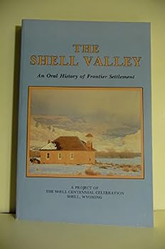 Paperback The Shell Valley: An Oral History of Frontier Settlement Book