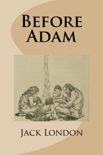 Before Adam 148110764X Book Cover