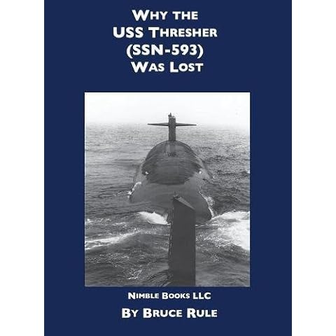 Why the USS Thresher (SSN 593) Was Lost Cover