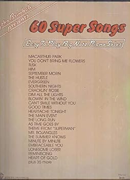 JOHN BRIMHALL PRESENTS 60 SUPER SONGS Easy to Play Big Note Piano Solos