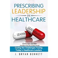 Prescribing Leadership in Healthcare