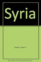 Syria: Modern State In An Ancient Land 0813300215 Book Cover